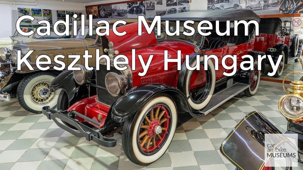'Video thumbnail for Cadillac Car Museum Keszthely Hungary | TransportMuseums.com'